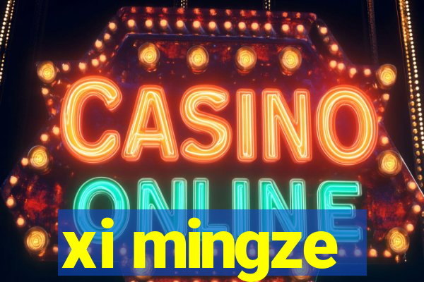 xi mingze